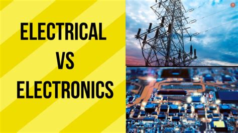 electrical vs electronics|13 Main Difference between Electrical and Electronics .